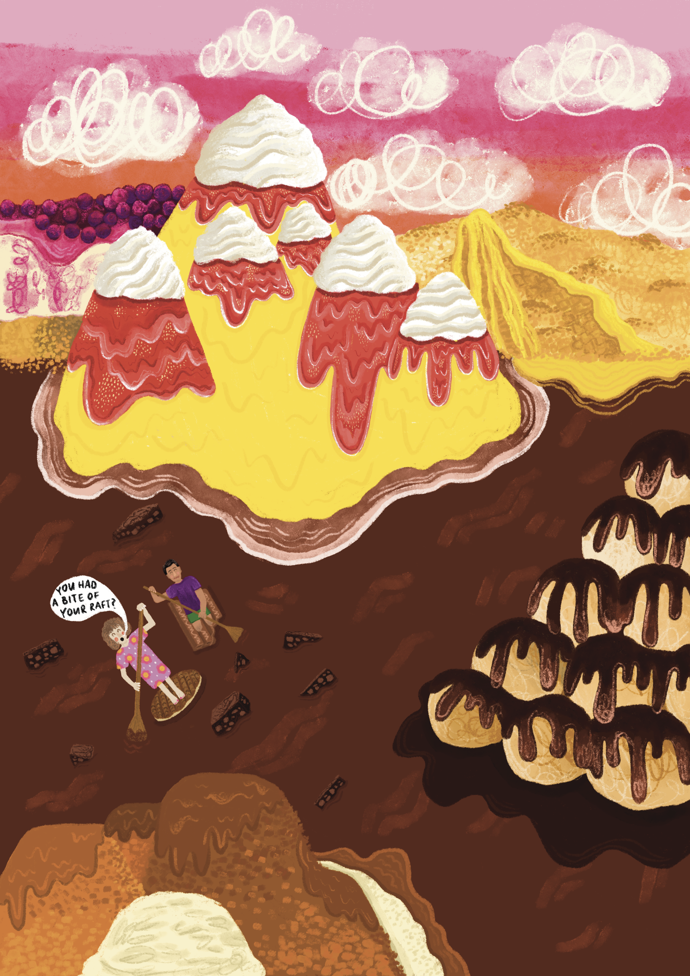 An illustration done by Hope Bullen with a concoction of different dessert based mountains. Including a trifle, sticky toffee pudding, profiteroles, berry cheesecake, and an apple crumble. teh river that surrounds them is made of chocolate and has chunks of brownie in it. There is a man and woman paddle boarding on a chocolate digestive and a kitkat. The lady is wearing a pink flowery dress and is saying "you had a bite of your raft" as there is a bite sized chunk bitten out of the kitkat the man is standing on.